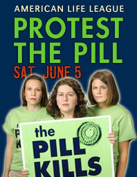 "Protest the Pill" poster