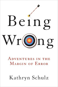 "Being Wrong" book cover