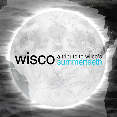 Wisco: A Tribute to Wilco's Summerteeth