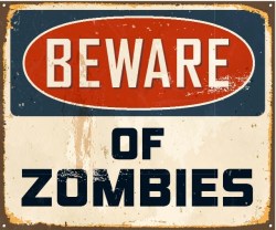 zombie warning