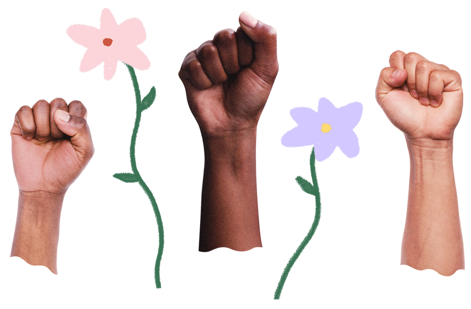 Raised fists alongside flowers