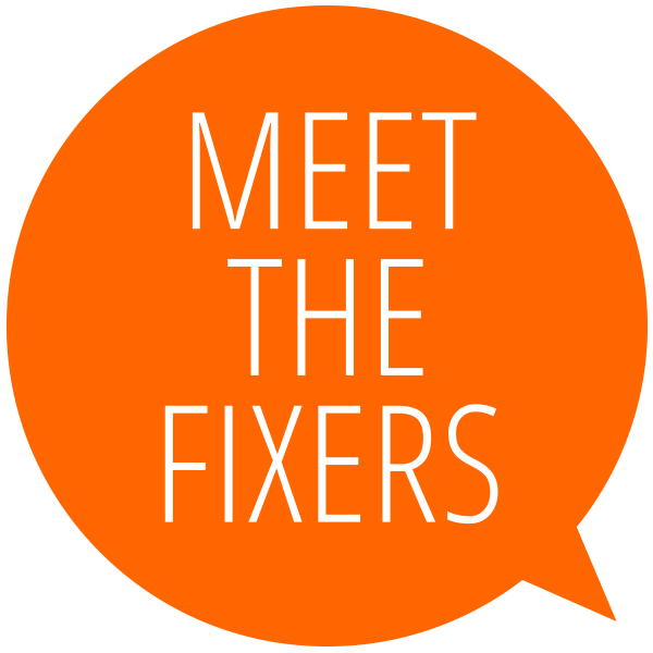 Meet the Fixers