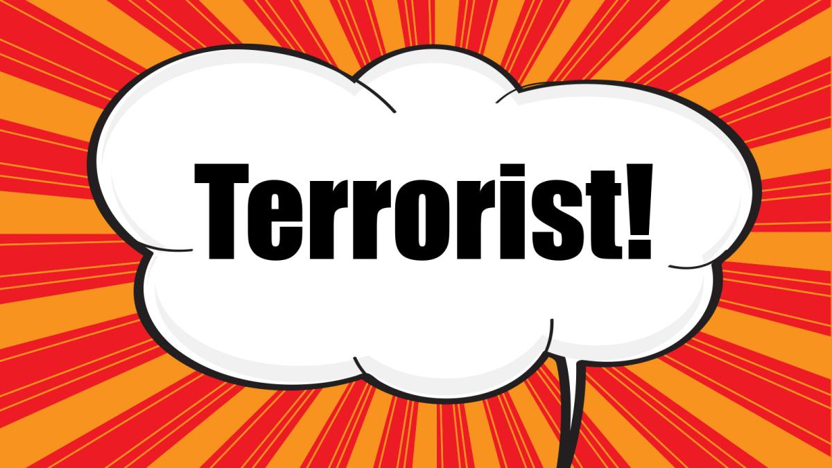"terrorist" in speech bubble