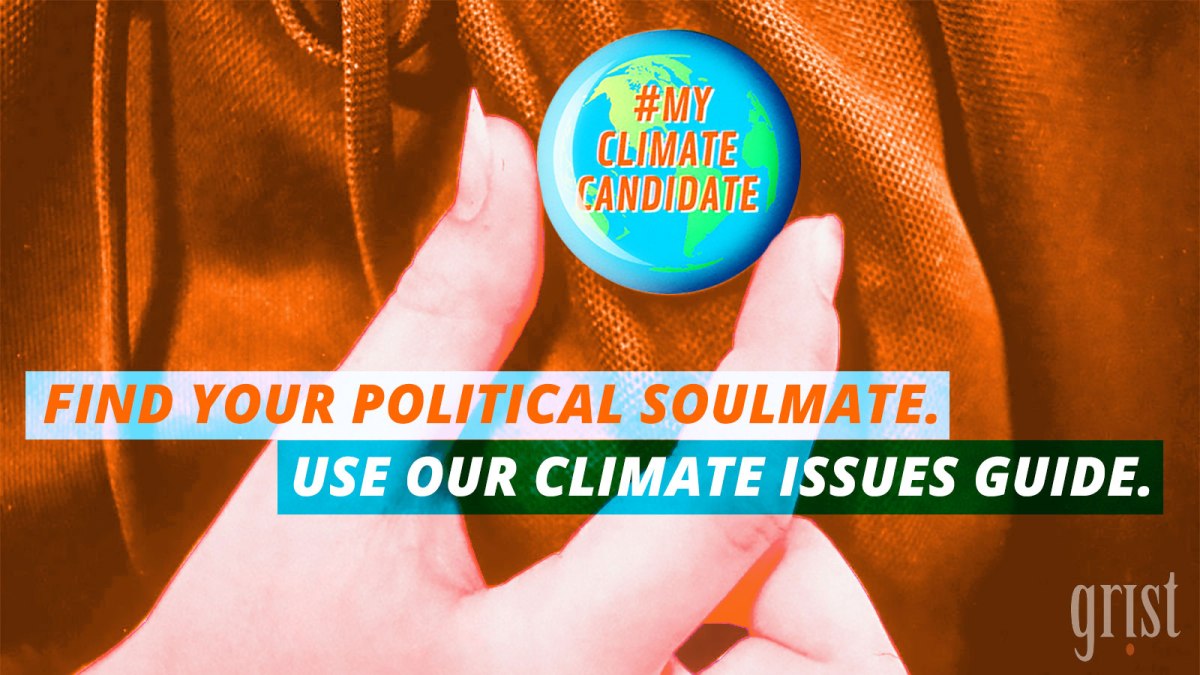 Use our Climate Issues Guide to find your political soulmate
