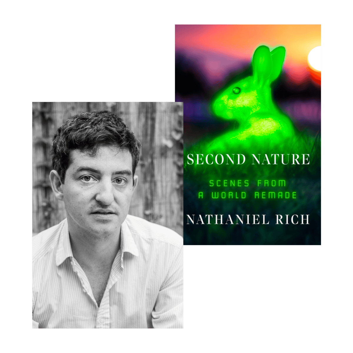 A photo of Nathaniel Rich alongside the cover of his book, "Second Nature"