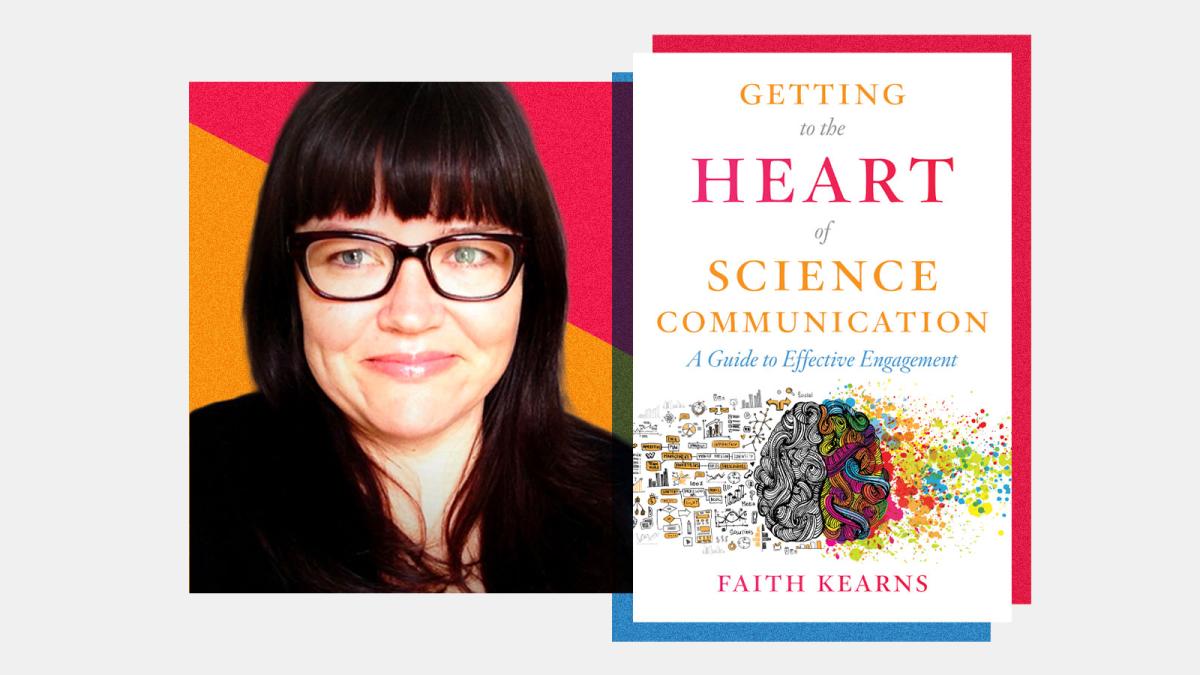 Faith Kearns pictured with her new book, "Getting to the Heart of Science Communication: A Guide to Effective Engagement" in which she discuses how to talk about climate change and other divisive science issues.