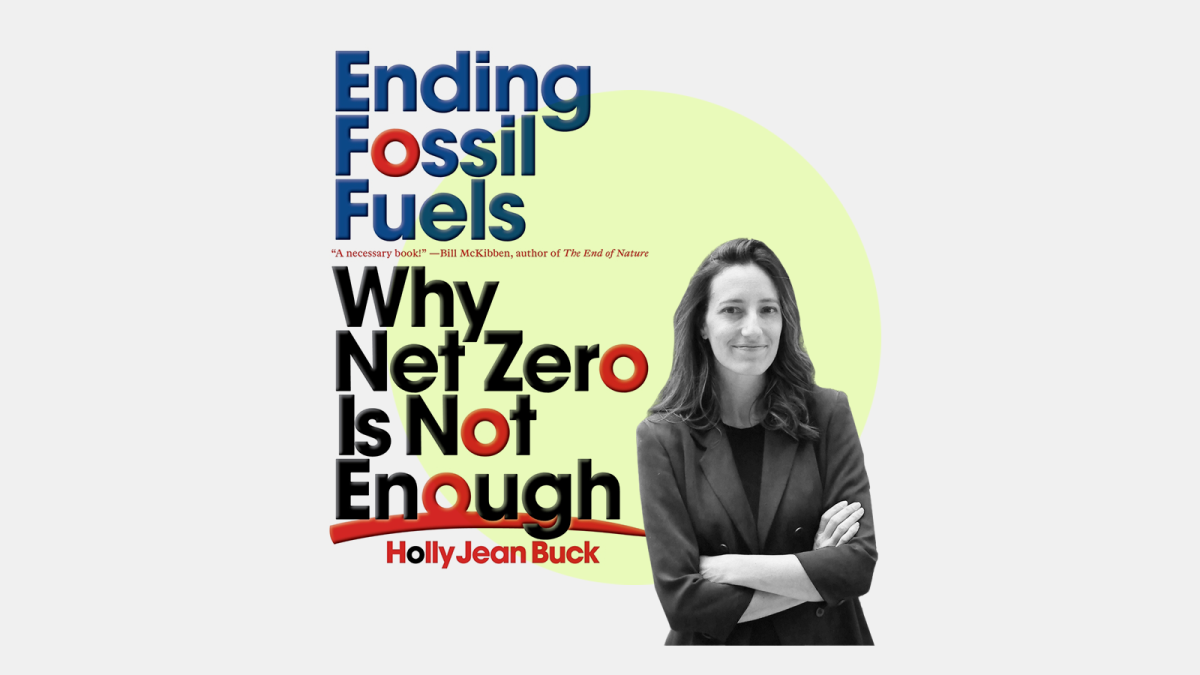 Net-zero is not enough': A new book explains how to end fossil