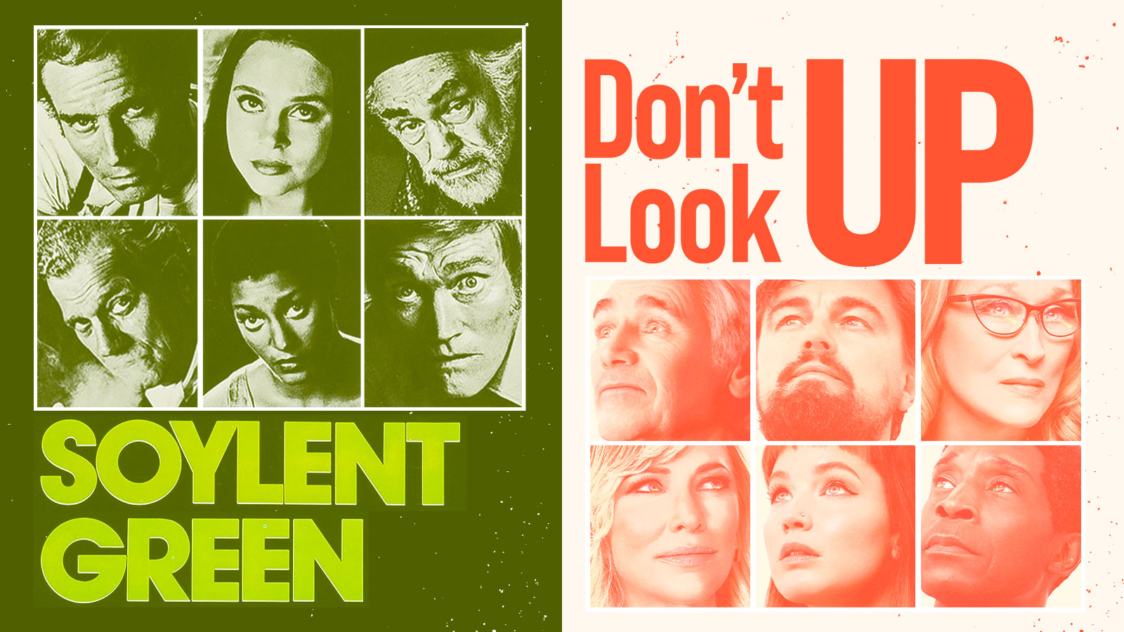 Soylent Green and Don't Look Up posters