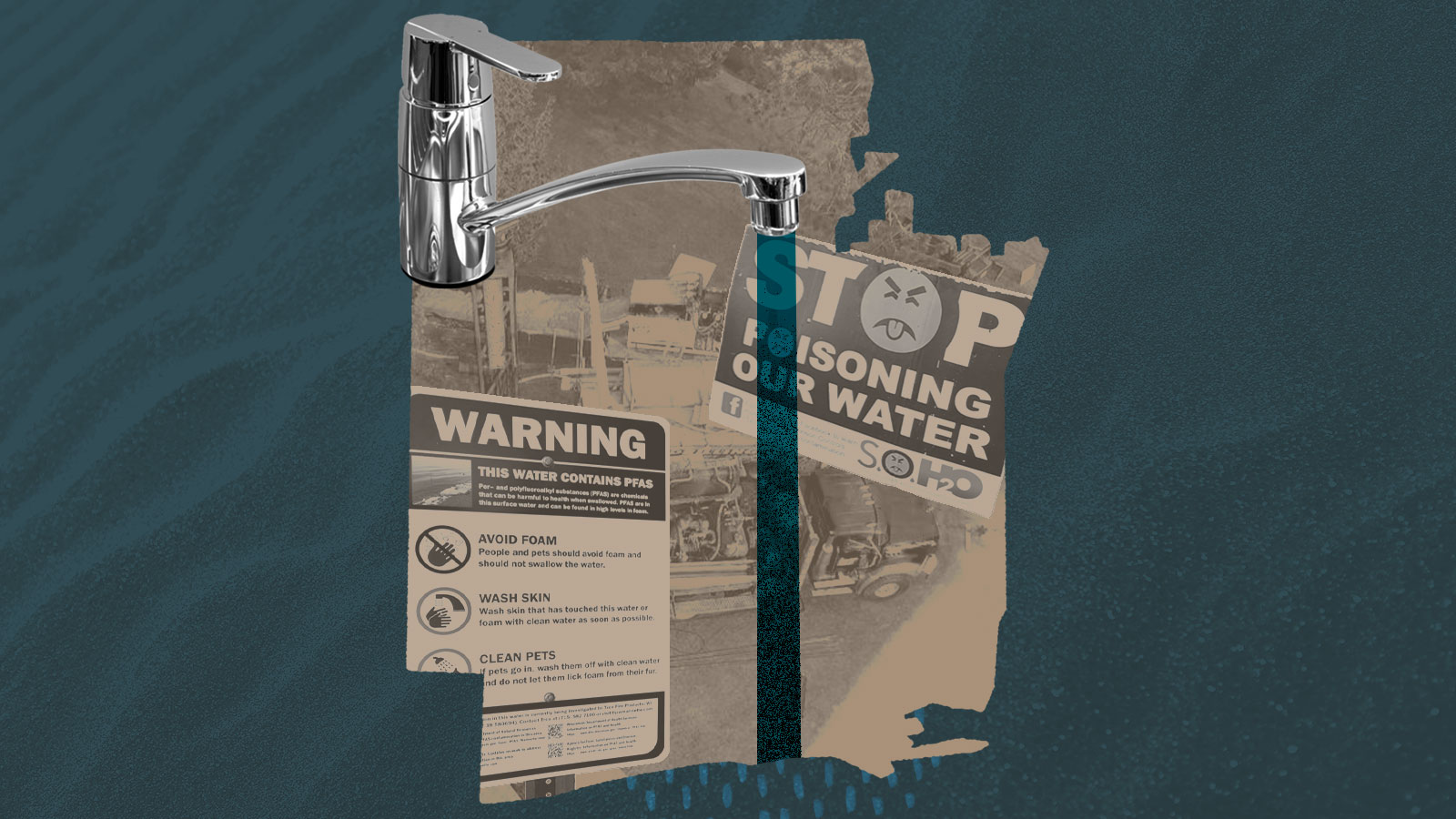 digital collage of water faucet, signs warning of and protesting PFAS
