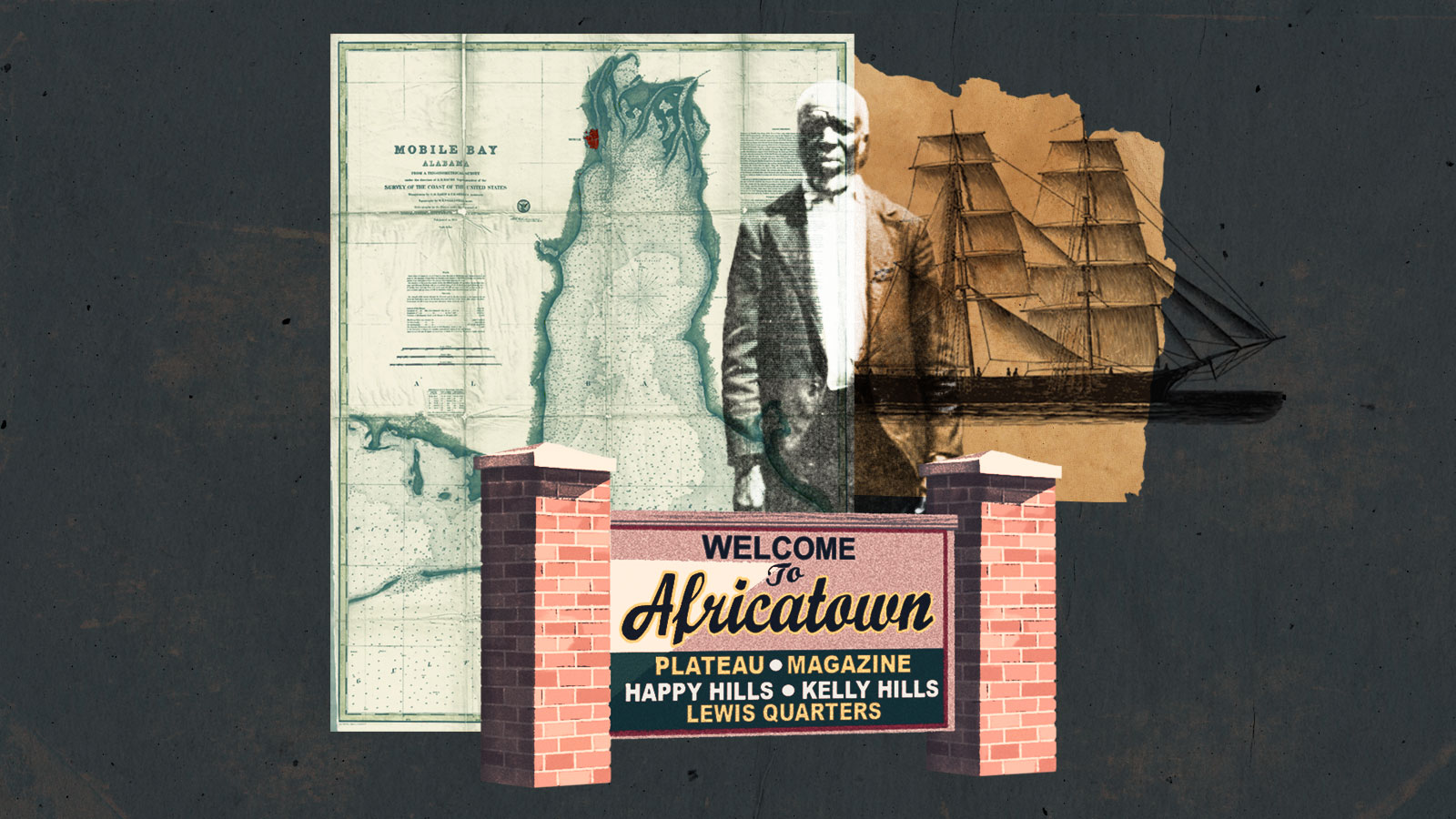 Digital collage: historic map of Mobile Bay, sign to Africatown, photo of Cudjo Lewis, and illustration of a slave ship