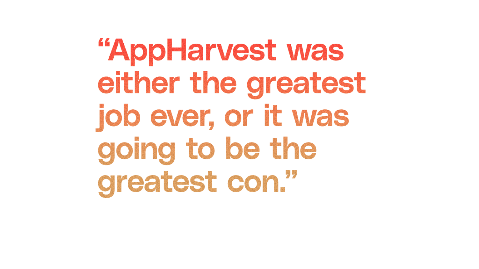 AppHarvest promised Kentucky green jobs. It delivered 'hell on earth