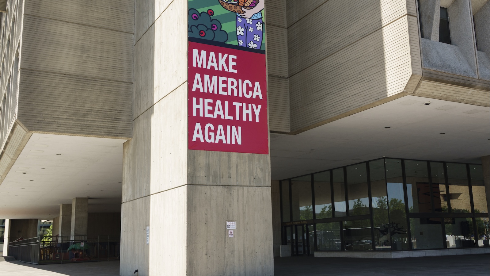A Make America Healthy Again (MAHA) sign is displayed outside of the U.S. Department of Health and Human Services (HHS) headquarters at the Hubert H. Humphrey Building in Washington, DC.