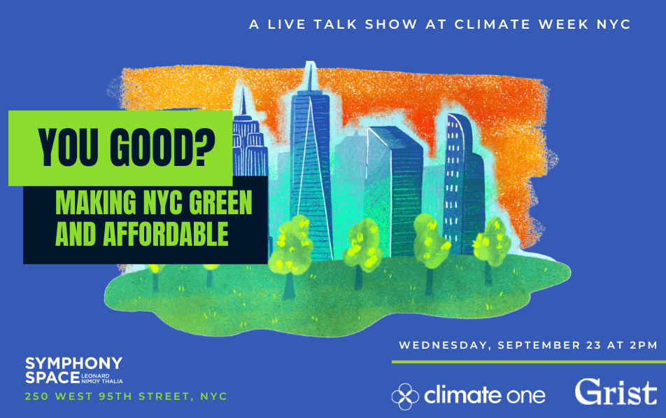 You Good? Making NYC Green And Affordable